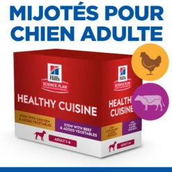 Hill's Science Plan Healthy Cuisine Mijoté Pour Chien Adulte Au Poulet Et Boeuf -Chats Et Chiens Fournitures 52742050393 5 FR science plan chien adult healthy cuisine mijotes sachet repas poulet boeuf 12x90g